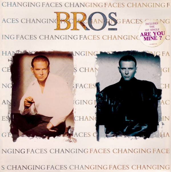 Bros - Changing Faces | Columbia (468817 1)
