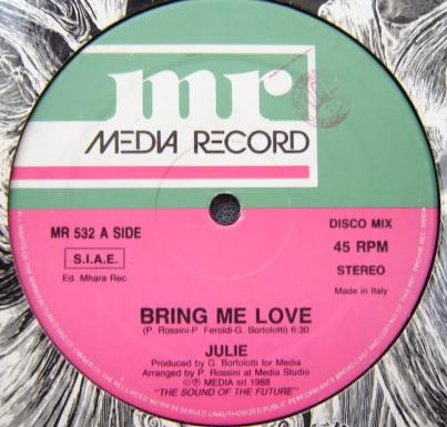 Julie - Bring Me Love | Media Records (MR 532)