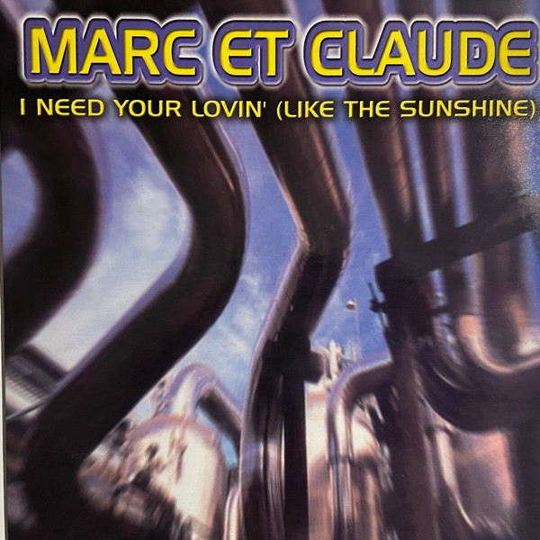 Marc Et Claude - I Need Your Lovin' (Like The Sunshine) | Do It Yourself Entertainment (DIY 19-00)