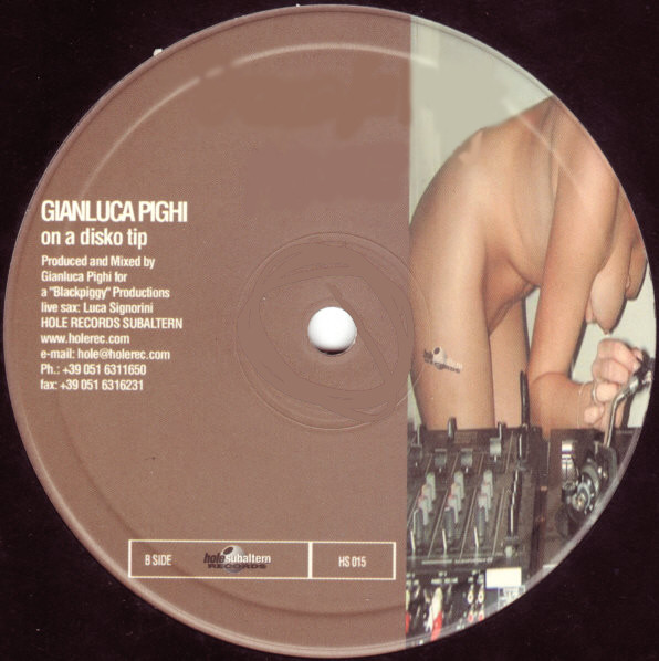 Gianluca Pighi - On A Sax Tip / On A Disko Tip | Hole Subaltern (HS 015) - 2