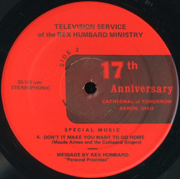 Rex Humbard - Cathedral Of Tomorrow 17th Anniversary | Rex Humbard Ministry Television Division (none) - 4 Rex Humbard - Cathedral Of Tomorrow 17th Anniversary | Rex Humbard Ministry Television Division (none) - 4