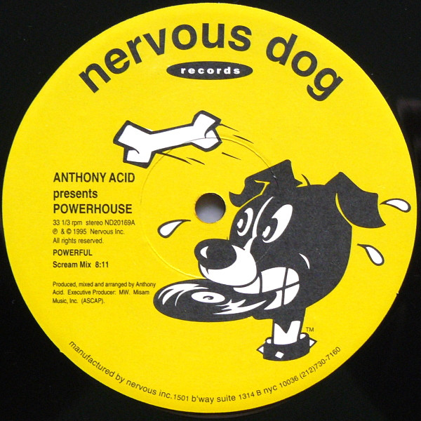 Anthony Acid Presents Powerhouse - Powerful | Nervous Dog Records (ND 20169)