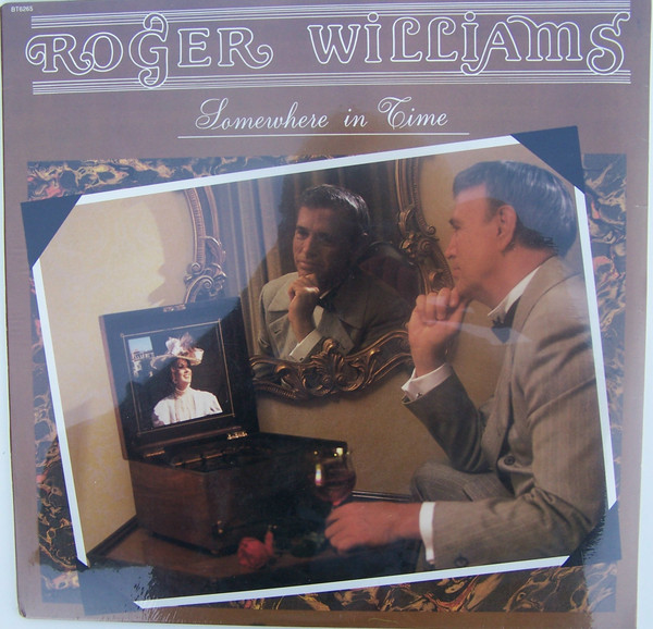 Roger Williams - Somewhere In Time | Bainbridge Records (BT 6265) - main Roger Williams - Somewhere In Time | Bainbridge Records (BT 6265) - main