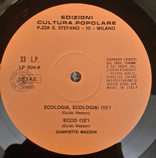 Quartetto Di Guido Mazzon - Ecologia | Edizioni Di Cultura Popolare (LP 004) - 2 Quartetto Di Guido Mazzon - Ecologia | Edizioni Di Cultura Popolare (LP 004) - 2