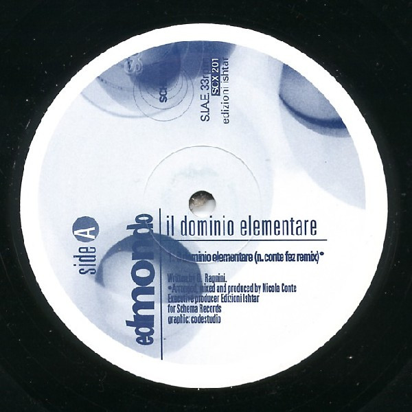 Edmondo - Il Dominio Elementare (Nicola Conte Remix) | Schema (SCX 201)