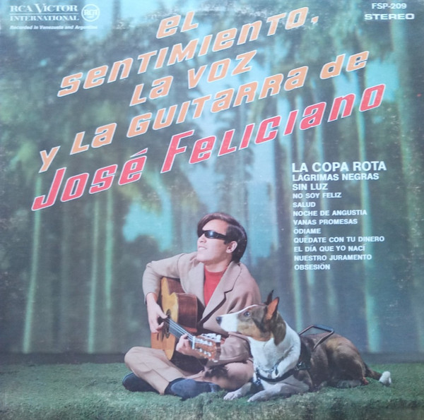 José Feliciano - El Sentimiento, La Voz Y La Guitarra De José Feliciano | RCA International (FSP-209)