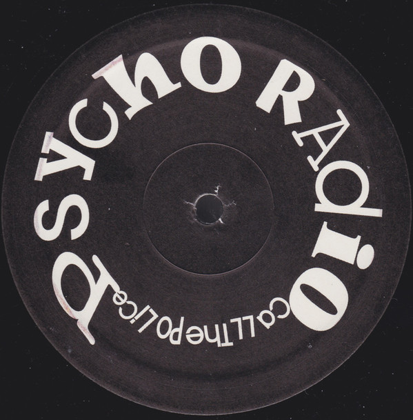 Psycho Radio - Call The Police | Oxyd Records (OX5169) - main