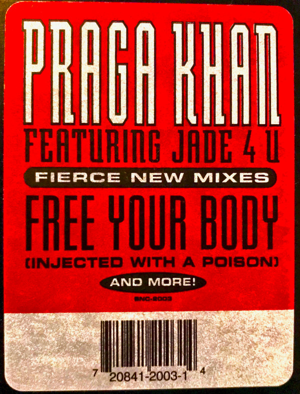Praga Khan Featuring Jade 4U - Free Your Body | Sonic Records (SNC-2003) - 3