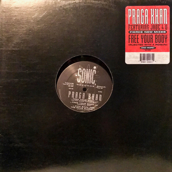 Praga Khan Featuring Jade 4U - Free Your Body | Sonic Records (SNC-2003) - 4