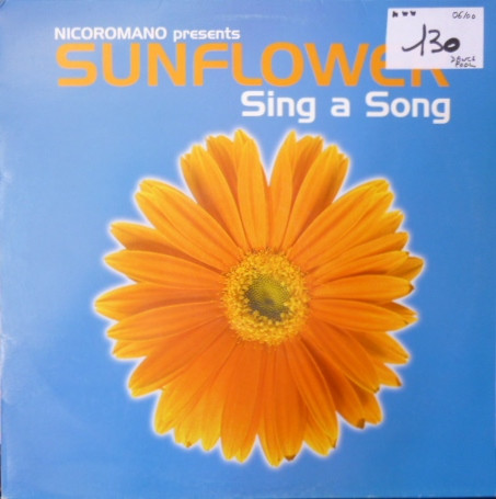 Nicoromano Pres. Sunflower - Sing A Song | Dance Pool (DAN 669356 6) - main Nicoromano Pres. Sunflower - Sing A Song | Dance Pool (DAN 669356 6) - main
