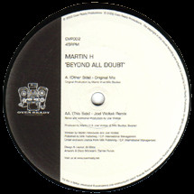 Martin H - Beyond All Doubt | Oven Ready (OVP 002)