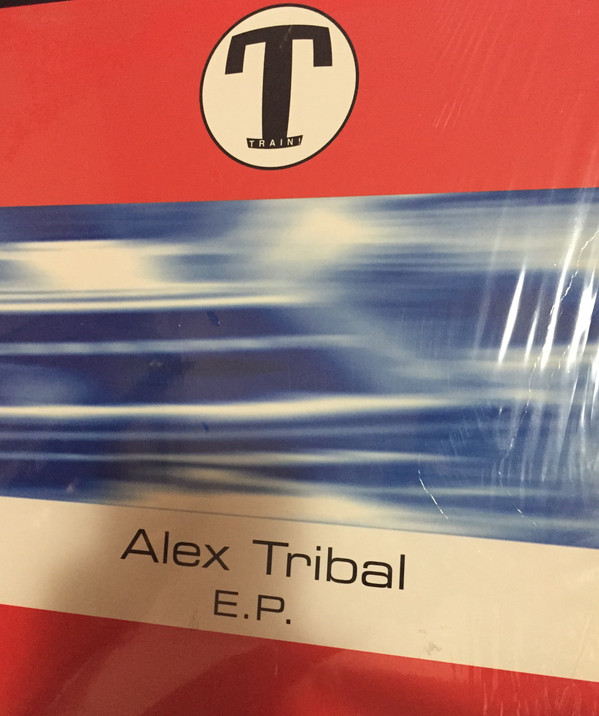 Alex Tribal - E.P. | Train! Records (TRN 60057) - main
