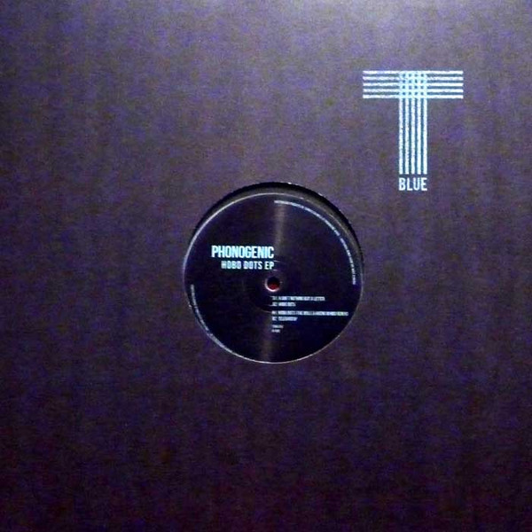 Phonogenic - Hobo Dots EP | Turquoise Blue Recordings (TQR018V) - main Phonogenic - Hobo Dots EP | Turquoise Blue Recordings (TQR018V) - main