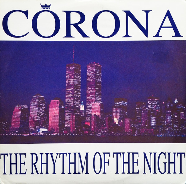 Corona - The Rhythm Of The Night | DWA (Dance World Attack) (DWA 01.07) - main