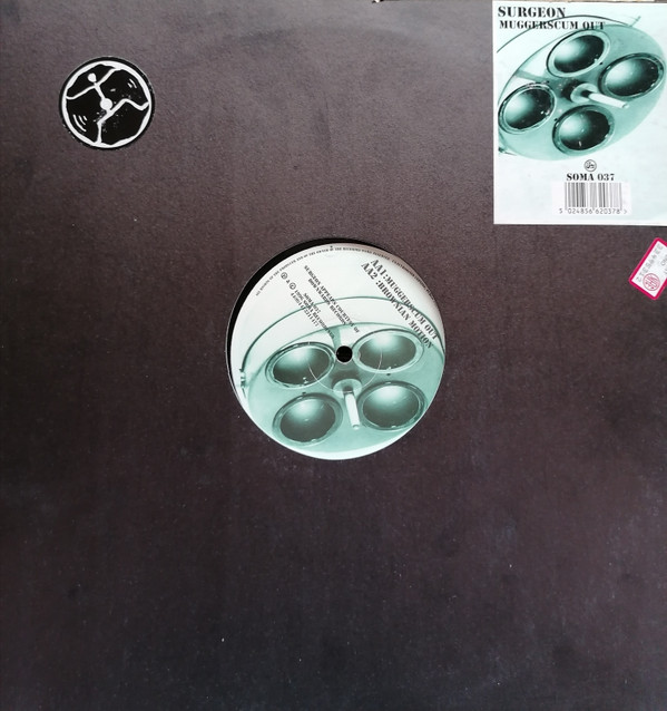 Surgeon - Muggerscum Out | Soma Quality Recordings (SOMA 037) - 3