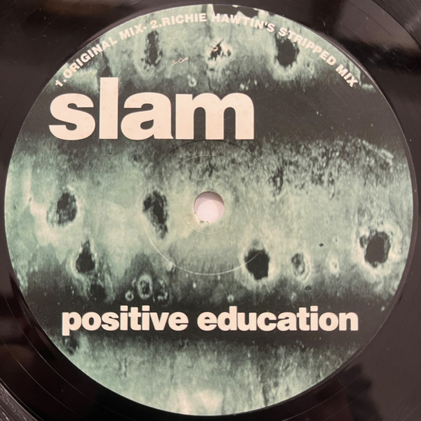 Slam - Positive Education | Soma Quality Recordings (soma 030) - main Slam - Positive Education | Soma Quality Recordings (soma 030) - main