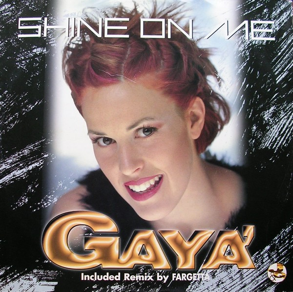 Gaya' - Shine On Me | J & Q Records (J&Q 36-99)