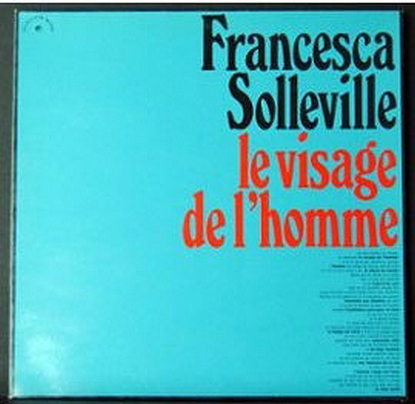 Francesca Solleville - Le Visage De L'homme | Le Chant Du Monde (LDX 74550) - main Francesca Solleville - Le Visage De L'homme | Le Chant Du Monde (LDX 74550) - main