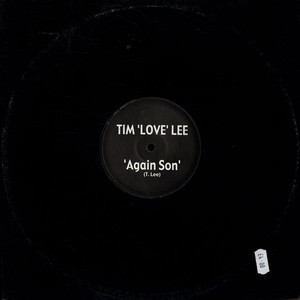 Groove Armada / Tim "Love" Lee - Disco Insert / Again Son | Tummy Touch (TUCH 053) - 3 Groove Armada / Tim "Love" Lee - Disco Insert / Again Son | Tummy Touch (TUCH 053) - 3