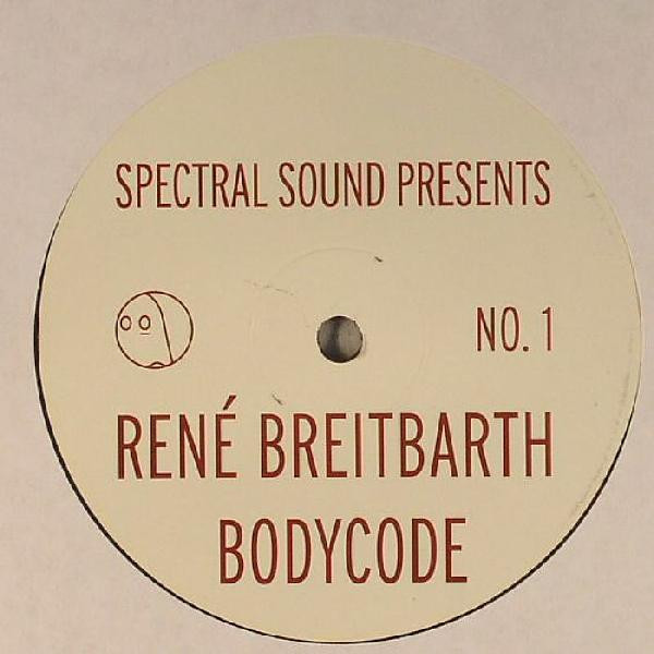 René Breitbarth / Bodycode - Spectral Sound Presents No. 1 | Spectral Sound (SSP-001) - 2 René Breitbarth / Bodycode - Spectral Sound Presents No. 1 | Spectral Sound (SSP-001) - 2