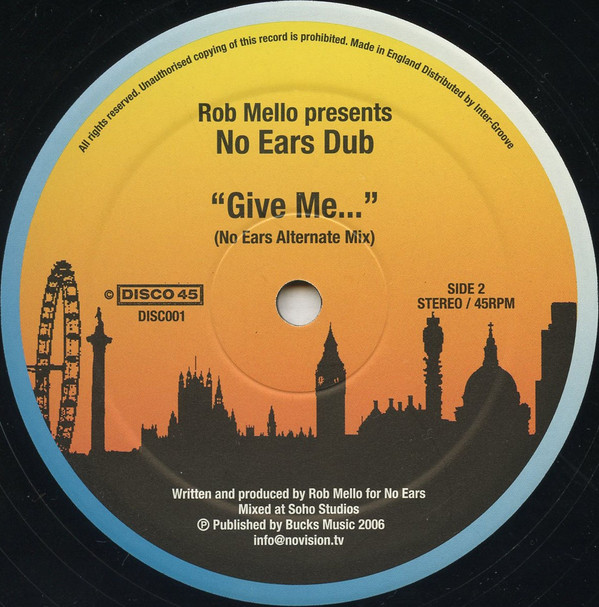 Rob Mello - No Ears Dub | Disco 45 (DISC001) - 2