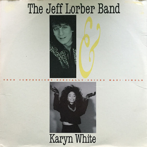 The Jeff Lorber Band Featuring Karyn White - True Confessions | Warner Bros. Records (0-20646)