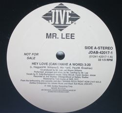 Mr. Lee - Hey Love (Can I Have A Word) | Jive (JDAB-42017-1)