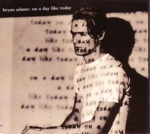 Bryan Adams - On A Day Like Today | A&M Records (314 582 774-2) - main