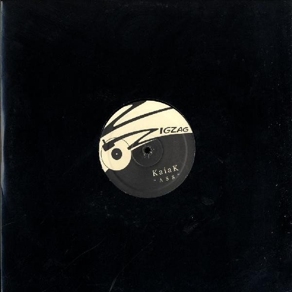 KaiaK - Ass | Zig Zag Records (ZIG20062)