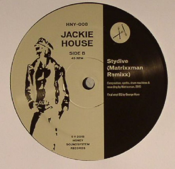 Jackie House - Stydive | Honey Soundsystem Records (HNY-008) - 3 Jackie House - Stydive | Honey Soundsystem Records (HNY-008) - 3