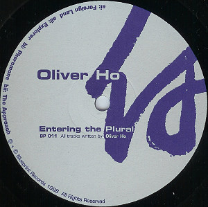 Oliver Ho - Entering The Plural | Blueprint (BP 011) - 2