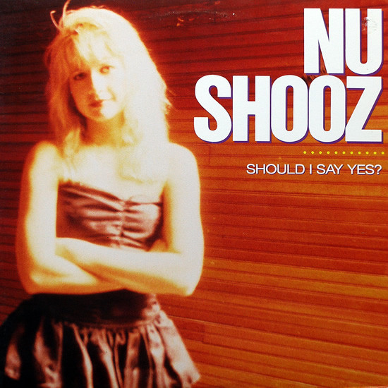Nu Shooz - Should I Say Yes? | Atlantic (0-86599) - main
