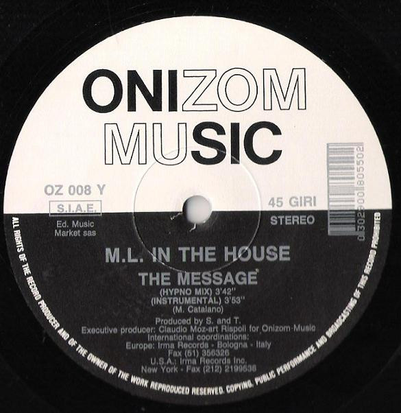 M.L. In The House - The Message | Onizom Music (OZ 008) - 4 M.L. In The House - The Message | Onizom Music (OZ 008) - 4