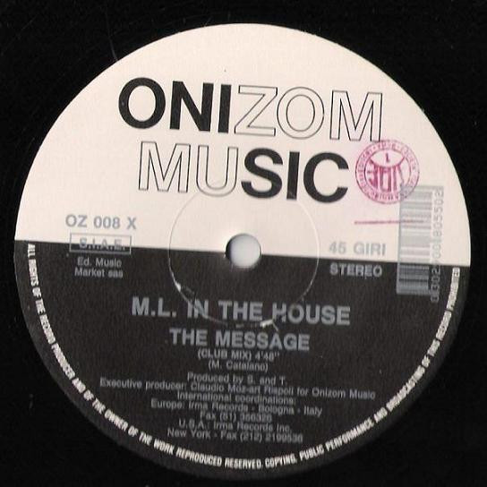 M.L. In The House - The Message | Onizom Music (OZ 008) - 3 M.L. In The House - The Message | Onizom Music (OZ 008) - 3