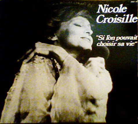 Nicole Croisille - Si L'On Pouvait Choisir Sa Vie | Deram (XDEF-142) - main Nicole Croisille - Si L'On Pouvait Choisir Sa Vie | Deram (XDEF-142) - main