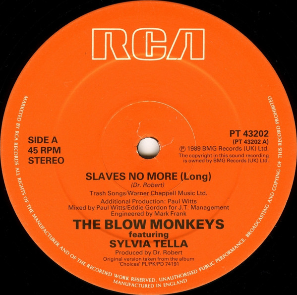 The Blow Monkeys Featuring Sylvia Tella - Slaves No More | RCA (PT 43202) - 2 The Blow Monkeys Featuring Sylvia Tella - Slaves No More | RCA (PT 43202) - 2