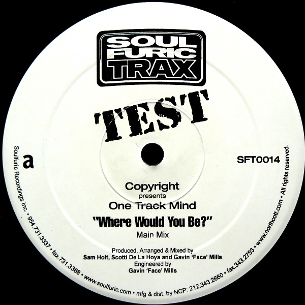 Copyright Presents One Track Minds - Where Would You Be? | Soulfuric Trax (SFT0014)