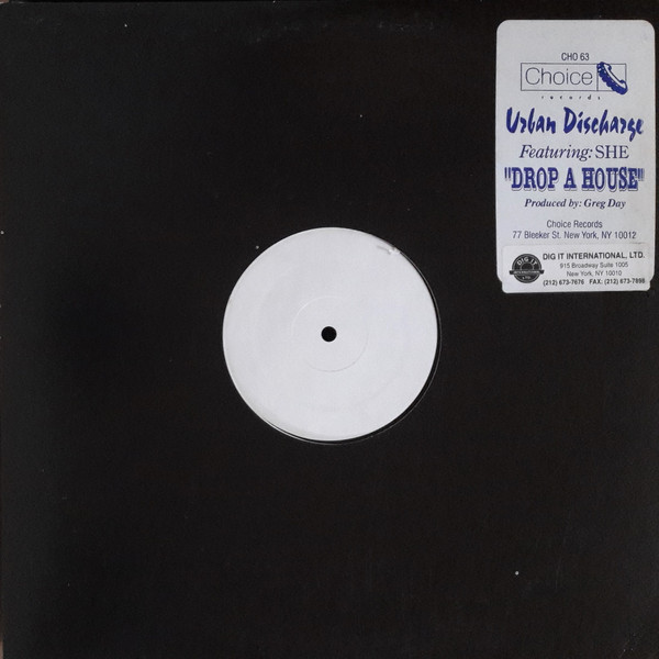 Urban Discharge Featuring: She - Drop A House | Choice Records (CHO 63) - main
