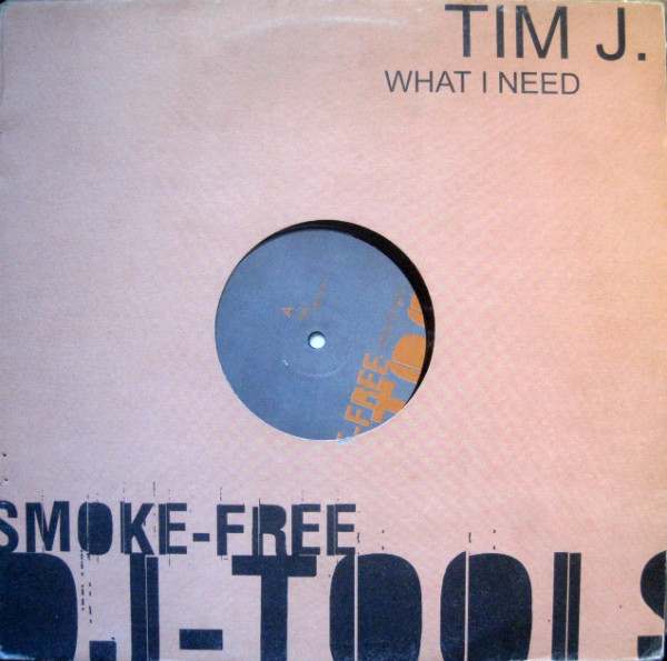 Tim J - What I Need | Smoke Records (SM-016) - main Tim J - What I Need | Smoke Records (SM-016) - main