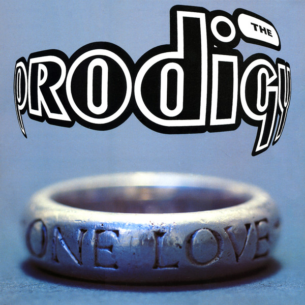 The Prodigy - One Love | XL Recordings (XLT 47) - main