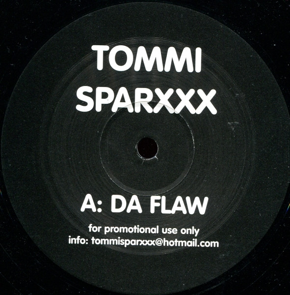 Tommi Sparxxx - Da Flaw | Tommi Sparxxx Soulz (TSX001) - main