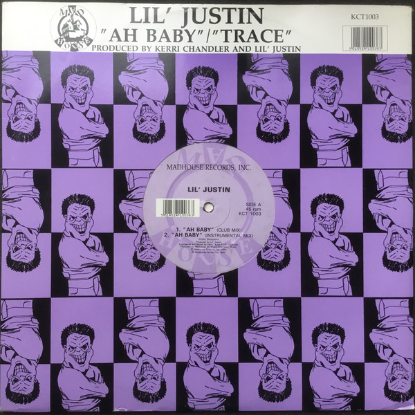 Lil' Justin - Ah Baby / Trace | Madhouse Records (KCT 1003) - main Lil' Justin - Ah Baby / Trace | Madhouse Records (KCT 1003) - main