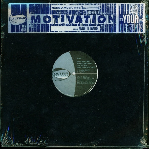 Naked Music NYC Presents Motivation Featuring Annette Taylor - It's Your Life | Ultra Records (UL12"006) - main