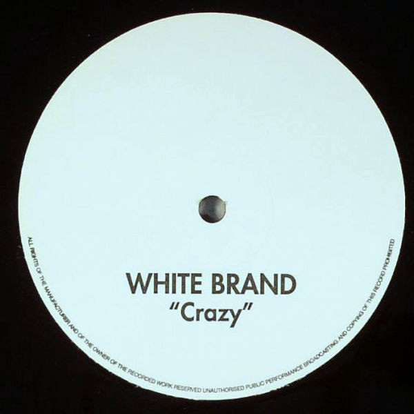 White Brand - Crazy | Stop And Go (GO 169169)