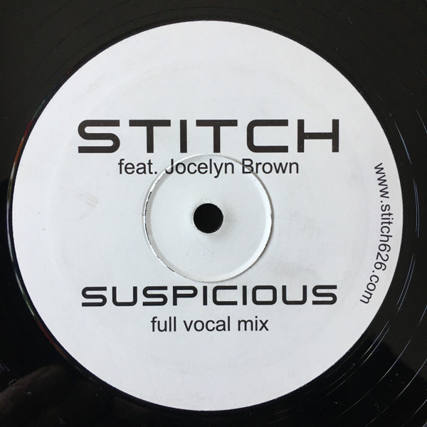 Stitch Feat. Jocelyn Brown - Suspicious | Not On Label (STITCH626-0001)