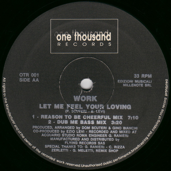 Work - Let Me Feel Your Loving | One Thousand Records (OTR 001) - 3 Work - Let Me Feel Your Loving | One Thousand Records (OTR 001) - 3