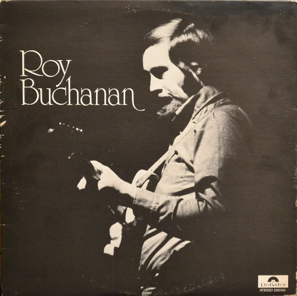Roy Buchanan - Roy Buchanan | Polydor (2391042) - main