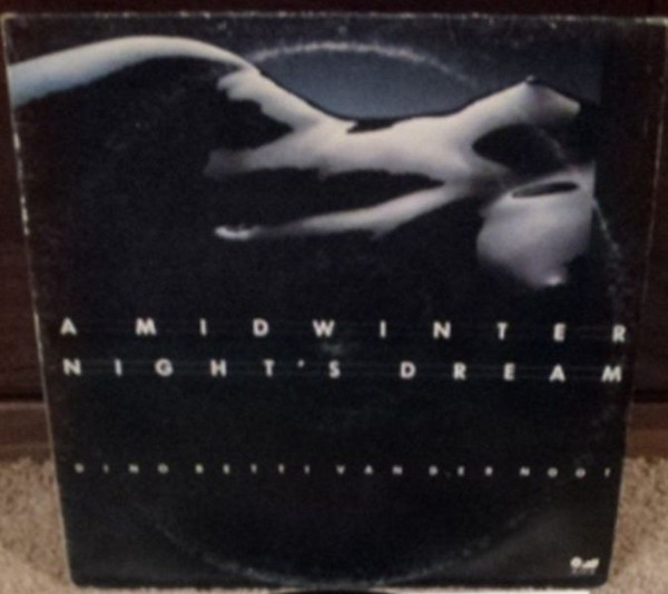 Dino Betti Van Der Noot - A Midwinter Night's Dream | Five Record (FM 13511) - main