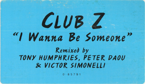 Club Z - I Wanna Be Someone | Atlantic (0-85791) - 4 Club Z - I Wanna Be Someone | Atlantic (0-85791) - 4