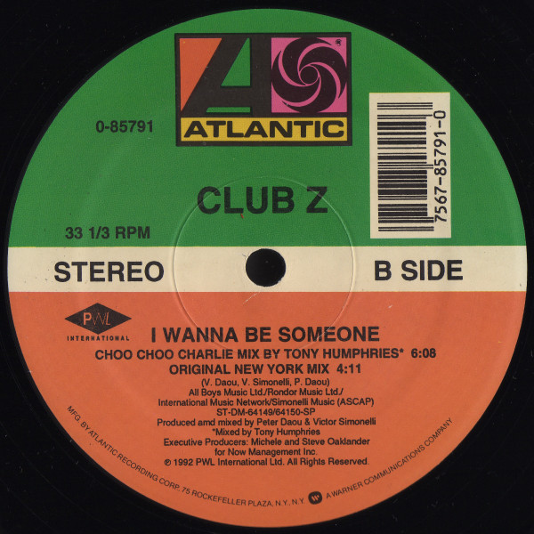 Club Z - I Wanna Be Someone | Atlantic (0-85791) - 3 Club Z - I Wanna Be Someone | Atlantic (0-85791) - 3